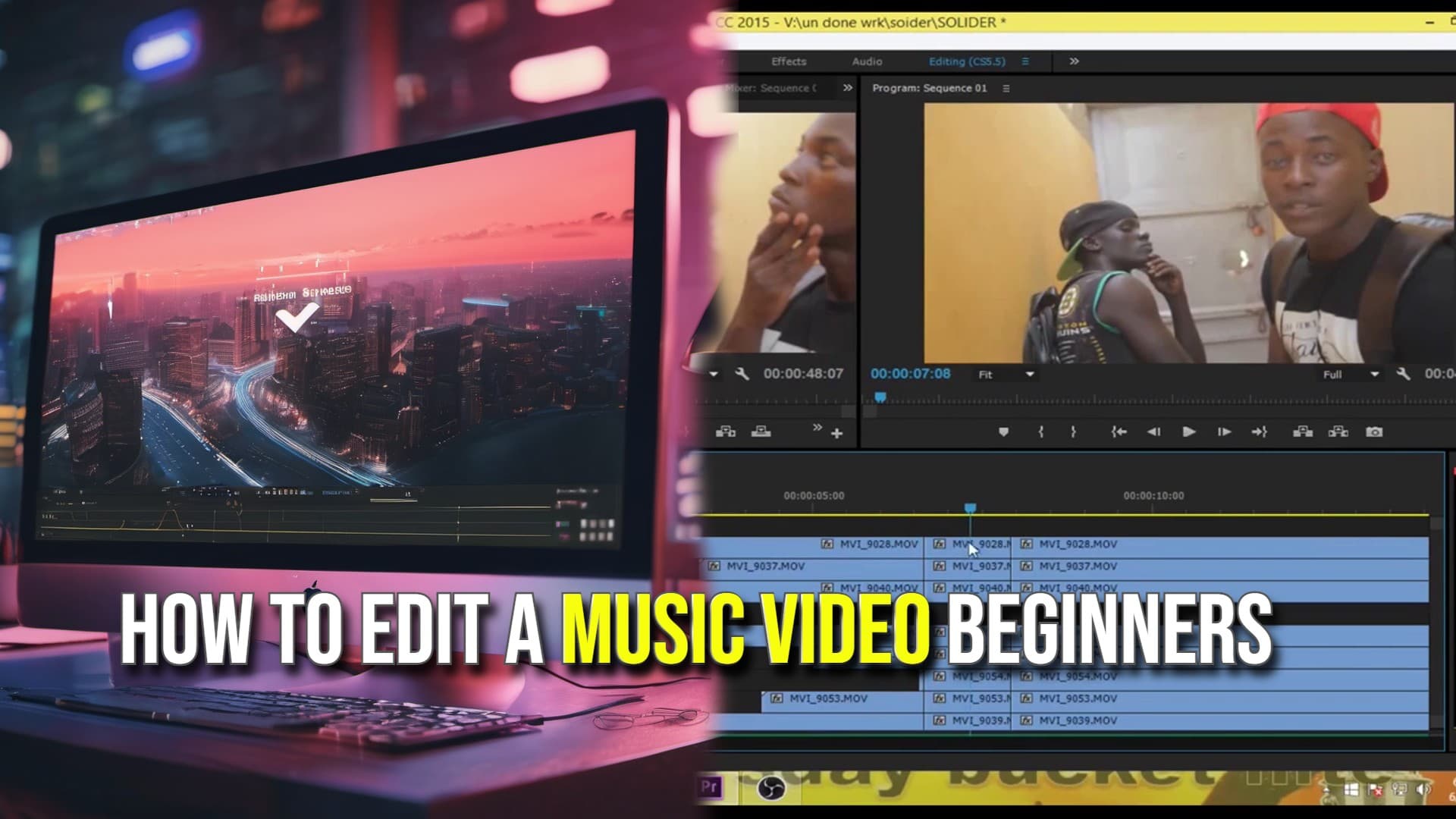 How to edit a music video beginners